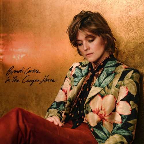 Brandi Carlile – In These Silent Days, In The Canyon Haze (2022)