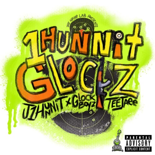 J1Hunnit, Glockboyz Teejaee - 1Hunnit Glockz (2024) Download