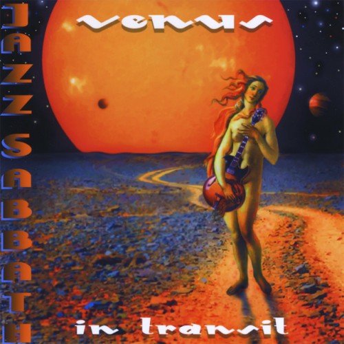 Jazz Sabbath – Venus In Transit (2007)