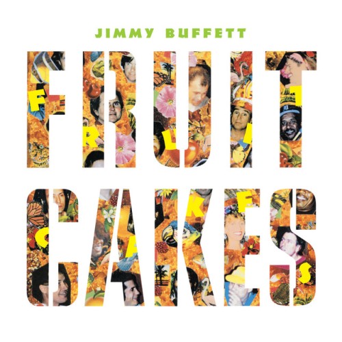 Jimmy Buffett – Fruitcakes (2024)