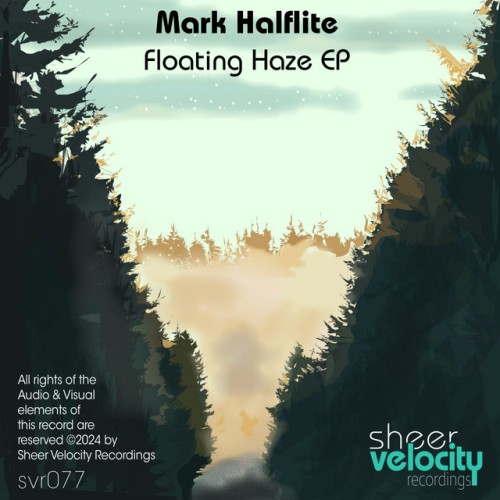 Mark Halflite – Floating Haze EP (2024)