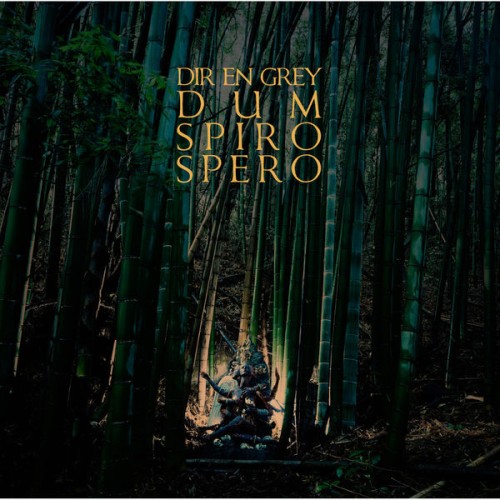 Dir En Grey – Dum Spiro Spero (2011)