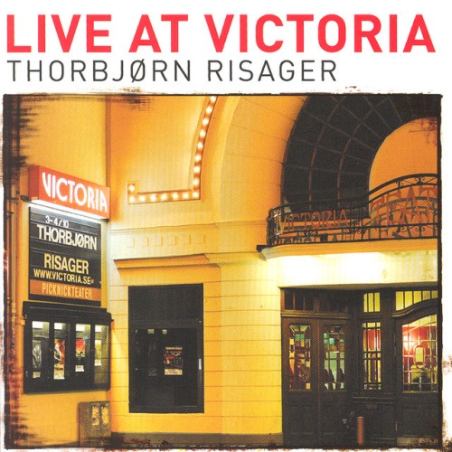 Thorbjørn Risager – Live At Victoria (2009)