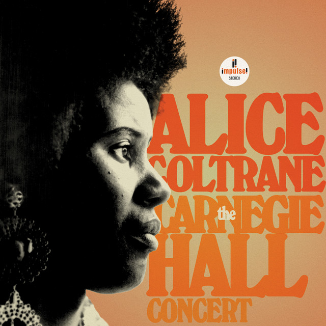 Alice Coltrane - The Carnegie Hall Concert (Live) (2024) [24Bit-96kHz] FLAC [PMEDIA] ⭐️ Download