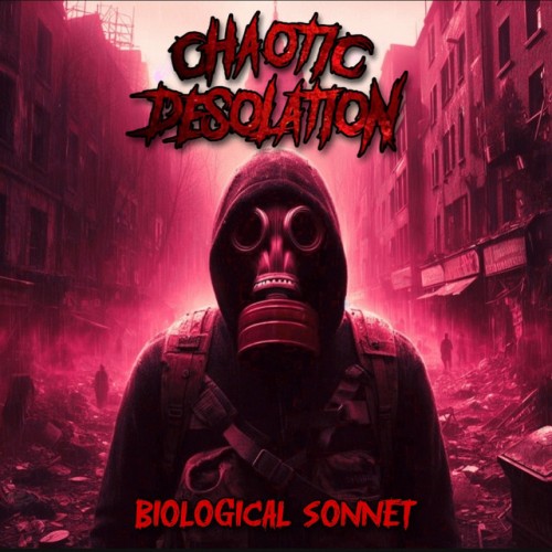 Chaotic Desolation - Biological Sonnet (2024) Download