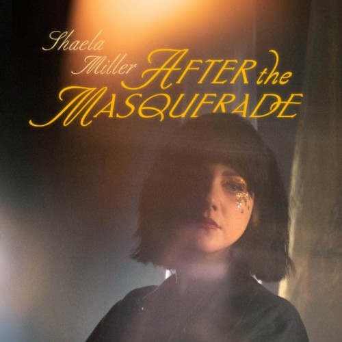 Shaela Miller – After The Masquerade (2024)