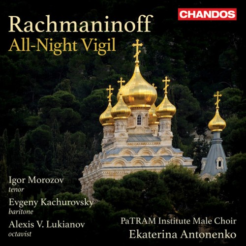 PaTRAM Institute Male Choir - Rachmaninoff: All-Night Vigil (2024) Download