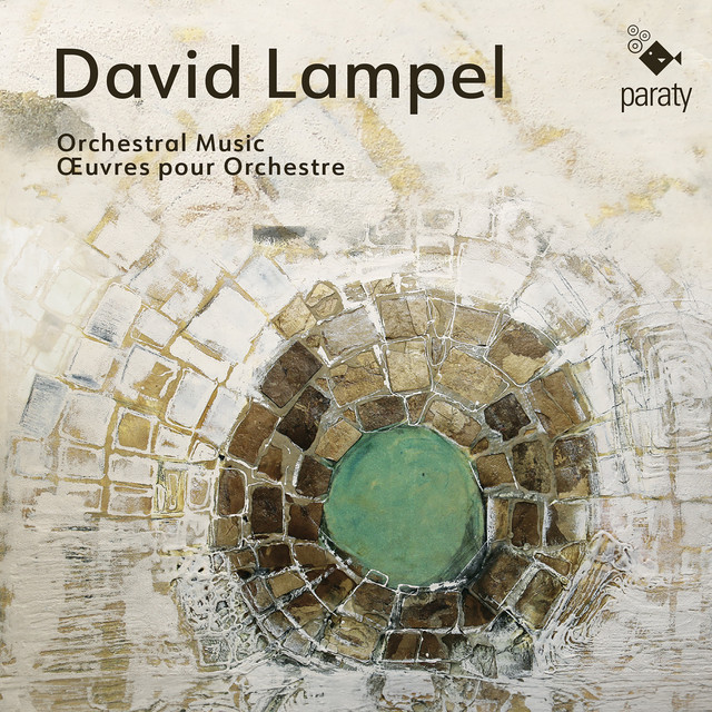 Orchestre Symphonique de Mulhouse - David Lampel Œuvres pour orchestre (2024) [24Bit-96kHz] FLAC [PMEDIA] ⭐️ Download