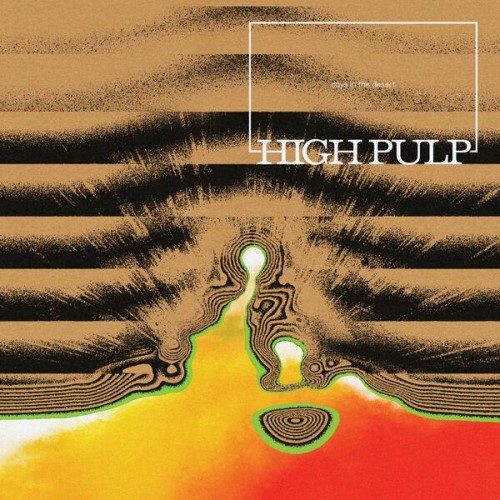 High Pulp feat. James Brandon Lewis - Days In The Desert (2023) Download