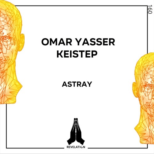 Omar Yasser & Keistep – Astray (2024)