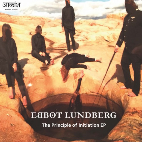 Ebbot Lundberg - The Principle Of Initiation (2023) Download
