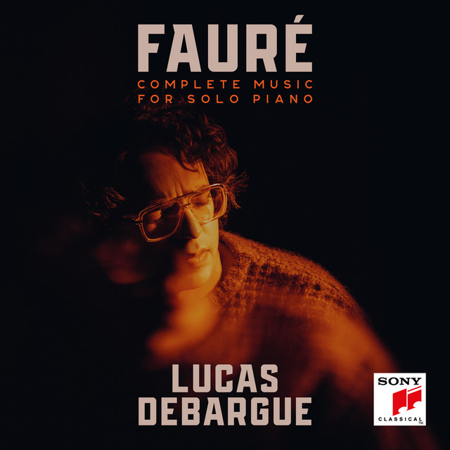 Lucas Debargue - Fauré Complete Music for Solo Piano (2024) [24Bit-96kHz] FLAC [PMEDIA] ⭐️