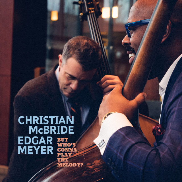 Christian McBride - But Who's Gonna Play the Melody (2024) [24Bit-96kHz] FLAC [PMEDIA] ⭐️ Download