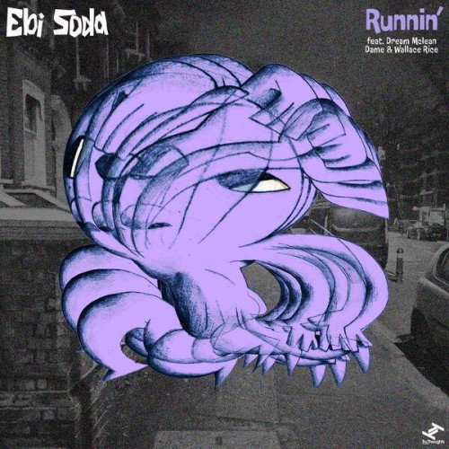 Ebi Soda - Runnin' (2023) Download