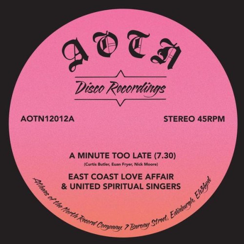 East Coast Love Affair and United Spiritual Singers - A Minute Too Late (2022) Download