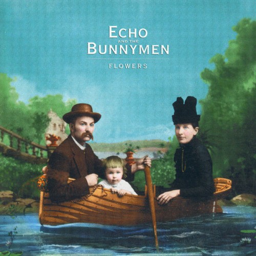 Echo And The Bunnymen - Flowers (2001) Download