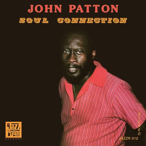 John Patton-Soul Connection-(JAZZR012)-REISSUE-24BIT-WEB-FLAC-2021-BABAS