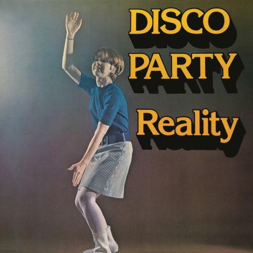 Reality – Disco Party (2022)