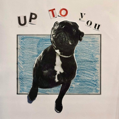 Up To You – Up To You (2024)