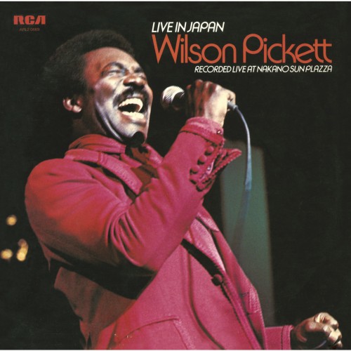 Wilson Pickett – Live In Japan (1974)