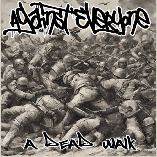 Against Everyone-A Dead Walk-16BIT-WEB-FLAC-2024-VEXED
