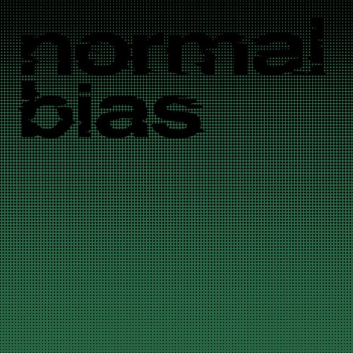 Normal Bias – LP3 (2024)