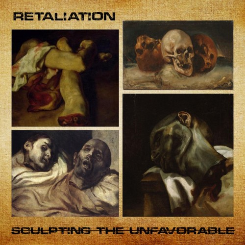 Retaliation - Sculpting The Unfavorable (2024) Download
