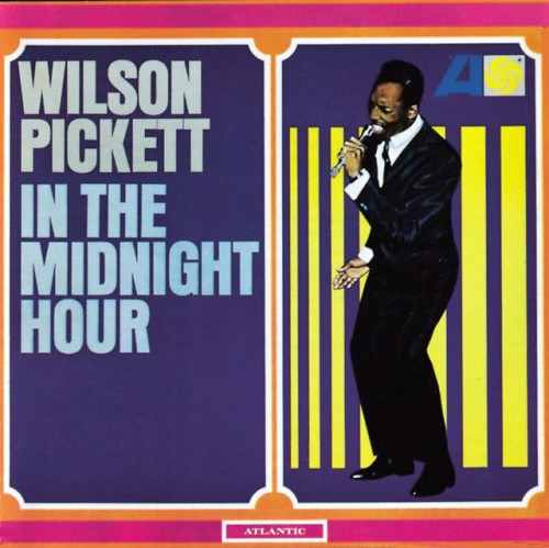 Wilson Pickett – In The Midnight Hour (1965)