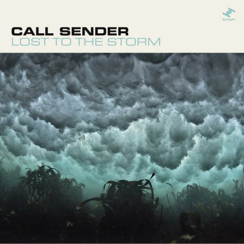 Call Sender – Lost To The Storm (2023)