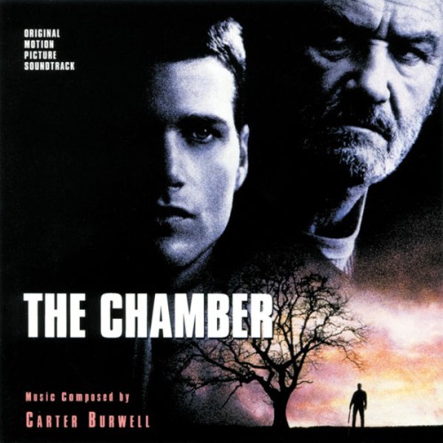 Carter Burwell – The Chamber (1996)