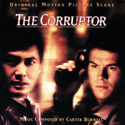 Carter Burwell-The Corruptor-OST-16BIT-WEB-FLAC-1999-OBZEN