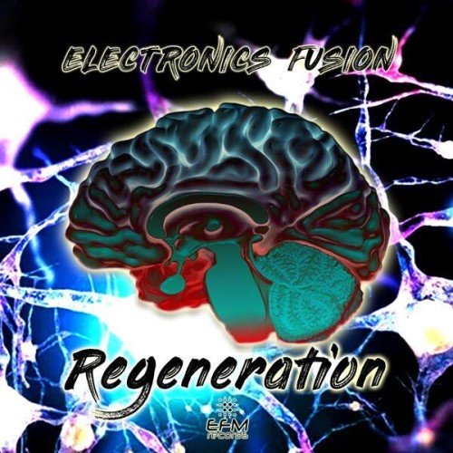 Electronics Fusion - Regeneration (2022) Download