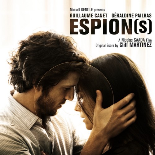 Cliff Martinez – Espion(S) (2009)
