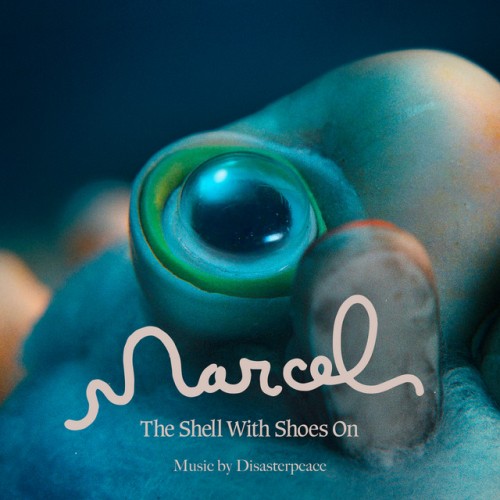 Disasterpeace – Marcel The Shell With Shoes On (2022)