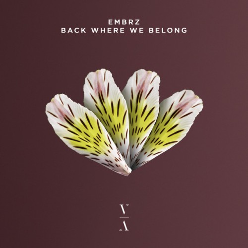 EMBRZ - Back Where We Belong (2022) Download