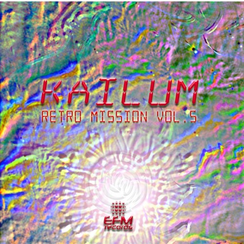 Kailum – Retro Mission, Vol. 5 (2023)