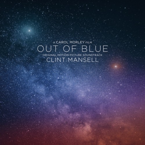Clint Mansell - Out Of Blue (2019) Download