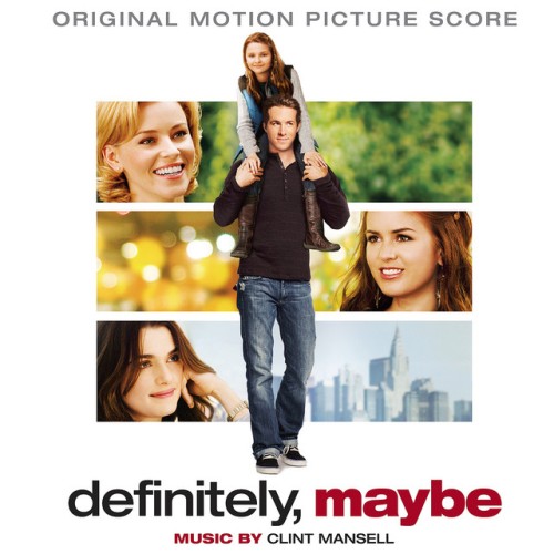Clint Mansell - Definitely, Maybe (2008) Download