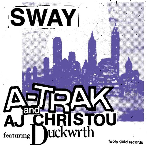 A-Trak & AJ Christou & DUCKWRTH - Sway (2024) Download