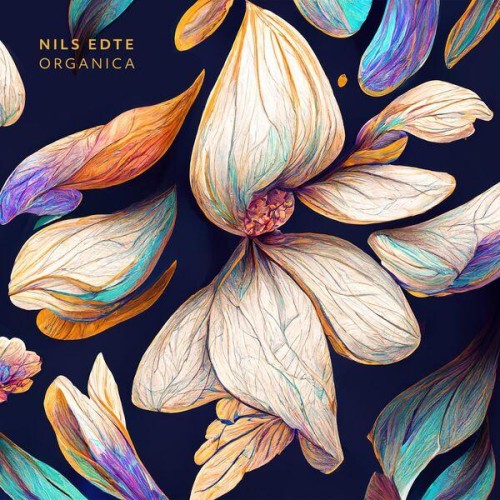 Nils Edte - Organica (2022) Download