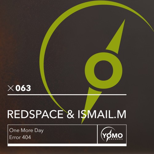 Redspace & ISMAIL.M – One More Day / Error 404 (2024)