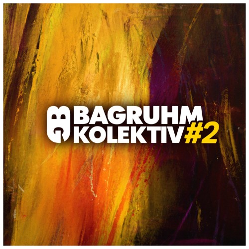 Various Artists - Bagruhm KOLEKTIV #2 (2024) Download