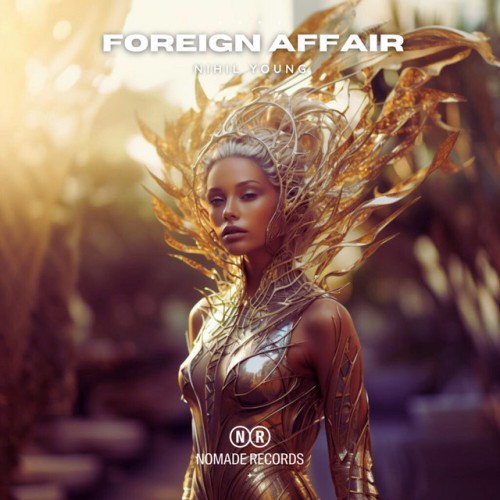 Nihil Young - Foreign Affair (2024) Download