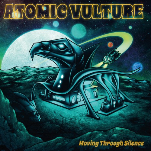 Atomic Vulture - Moving Through Silence (2021) Download