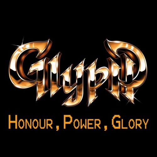 Glyph - Honor. Power. Glory. (2024) Download