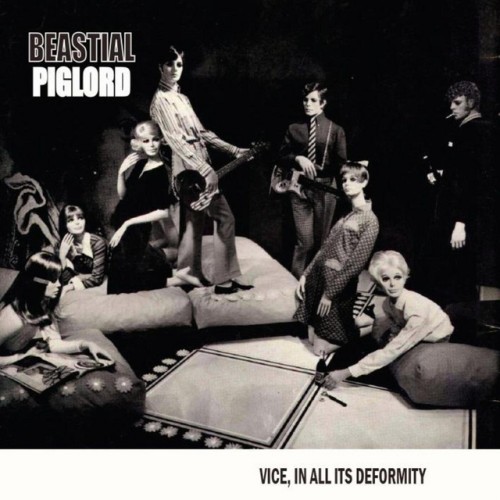 Beastial Piglord – Vice, In All Its Deformity (2024)