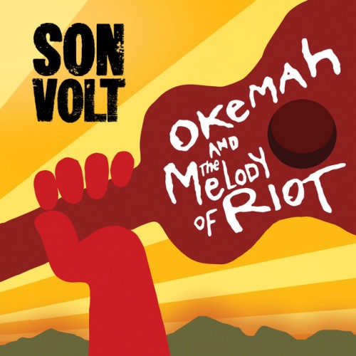 Son Volt – Okemah And The Melody Of Riot (2005)