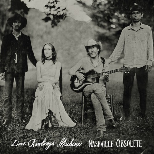 Dave Rawlings Machine-Nashville Obsolete-CD-FLAC-2015-ERP