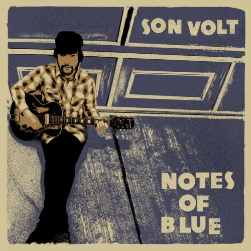 Son Volt – Notes Of Blue (2017)