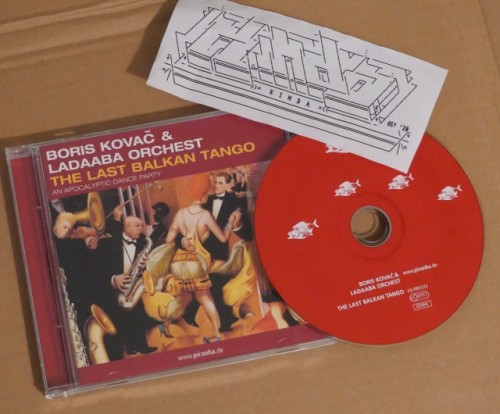 Boris Kovac and LaDaABa Orchest-The Last Balkan Tango An Apocalyptic Dance Party-(CDPIR1573)-CD-FLAC-2001-KINDA